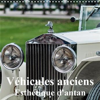 Couverture du livre « Vehicules anciens esthetique d antan calendrier mural 2020 300 300 mm square - details de voitures c (édition 2020) » de Dieter Meyer aux éditions Calvendo