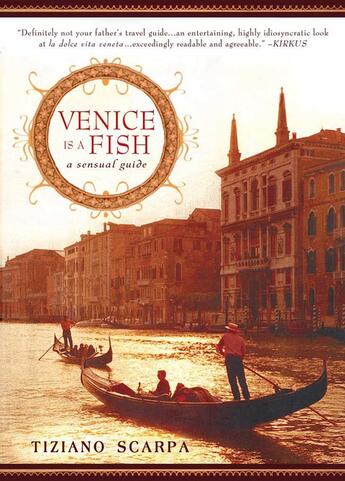 Couverture du livre « Venice Is a Fish » de Tiziano Scarpa aux éditions Penguin Group Us