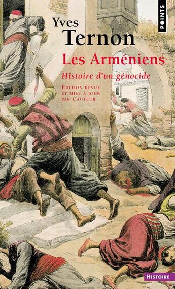 Couverture du livre « Les Arméniens : histoire d'un génocide » de Yves Ternon aux éditions Points