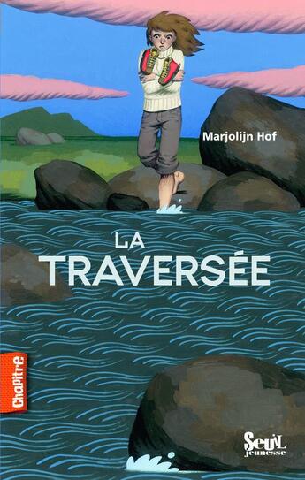 Couverture du livre « La traversée » de Marjolijn Hof aux éditions Seuil Jeunesse