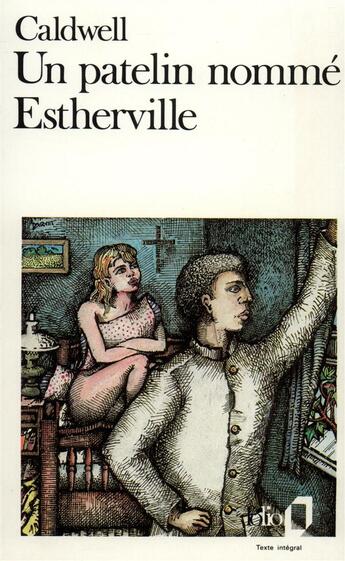 Couverture du livre « Un patelin nomme estherville » de Erskine Caldwell aux éditions Folio