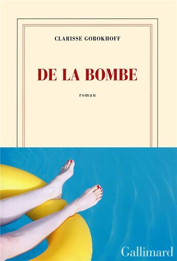 Couverture du livre « De la bombe » de Gorokhoff Clarisse aux éditions Gallimard