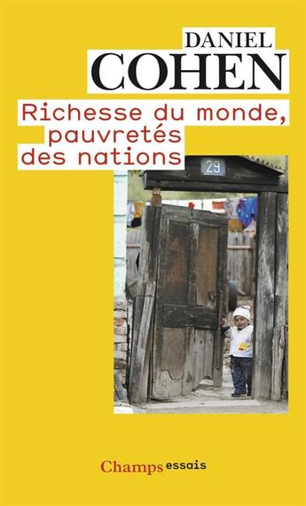 Couverture du livre « Richesse du monde, pauvretés des nations » de Daniel Cohen aux éditions Flammarion