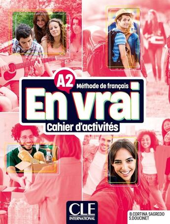 Couverture du livre « En vrai cahier d'exercices niveau A2 » de Sandrine Doucinet et Begona Cortina Sagredo aux éditions Cle International