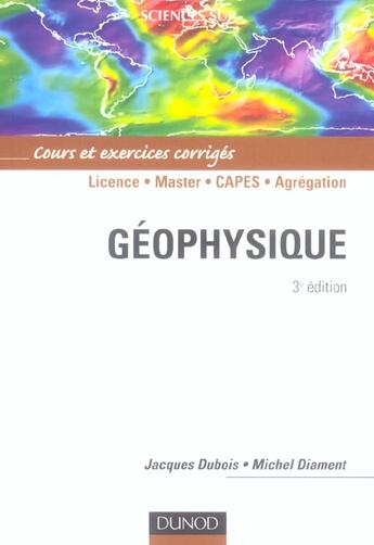 Couverture du livre « GEOPHYSIQUE (3e édition) » de Jacques Dubois et Michel Diament aux éditions Dunod