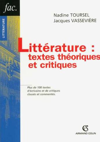Couverture du livre « Litterature : Textes Theoriques Et Critiques » de Vasseviere et Toursel aux éditions Armand Colin