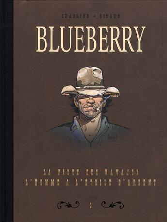 Couverture du livre « Blueberry ; Intégrale vol.3 ; t.5 et t.6 » de Jean-Michel Charlier et Jean Giraud aux éditions Dargaud