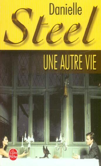 Couverture du livre « Une autre vie » de Steel-D aux éditions Le Livre De Poche
