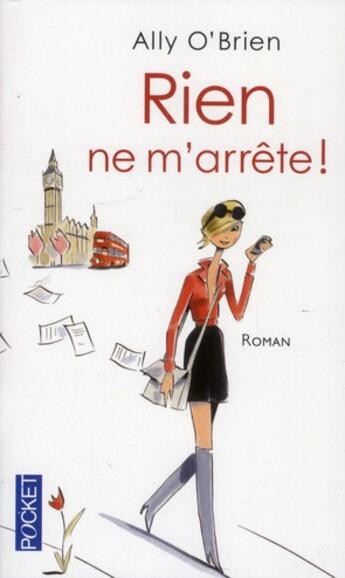 Couverture du livre « Rien ne m'arrête ! » de Ally O'Brien aux éditions Pocket