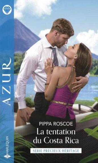 Couverture du livre « La tentation du Costa Rica » de Pippa Roscoe aux éditions Harlequin