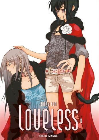 Couverture du livre « Loveless Tome 6 » de Yun Kouga aux éditions Soleil