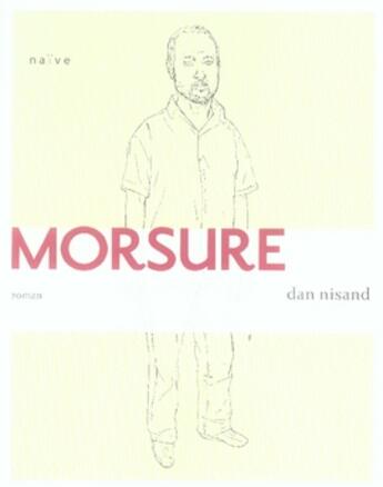 Couverture du livre « Morsure » de Dan Nisand aux éditions Naive