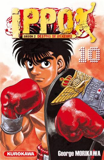 Couverture du livre « Ippo - saison 2 ; destins de boxeurs Tome 10 » de George Morikawa aux éditions Kurokawa