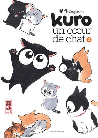 Couverture du livre « Kuro un coeur de chat Tome 3 » de Sugisaku aux éditions Kana