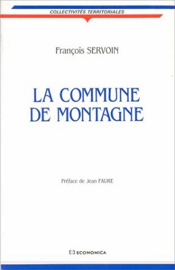 Couverture du livre « La Commune De Montagne » de Servoin aux éditions Economica