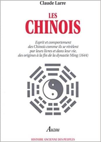 Couverture du livre « Les Chinois » de Claude Larre aux éditions Philippe Auzou