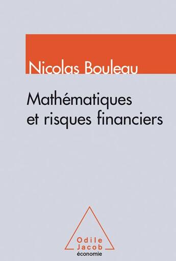 Couverture du livre « Mathématiques et risques financiers » de Bouleau-N aux éditions Odile Jacob