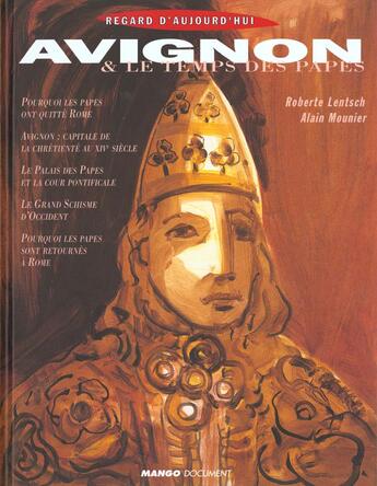 Couverture du livre « Avignon et le temps des papes » de Gaussen Dominique aux éditions Mango