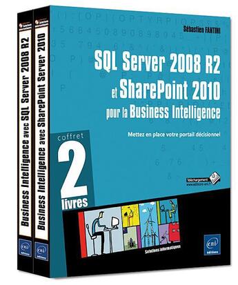 Couverture du livre « SQL Server 2008 R2 et SharePoint 2010 pour la business intelligence » de Sebastien Fantini aux éditions Eni