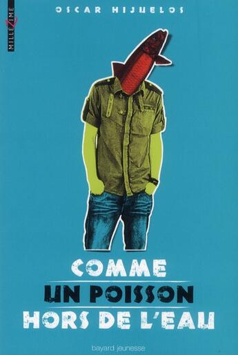 Couverture du livre « Comme un poisson hors de l'eau » de Oscar Hijuelos aux éditions Bayard Jeunesse