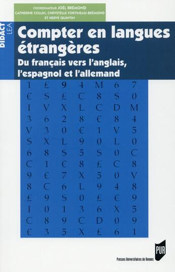 Couverture du livre « Compter en langues étrangères ; du français vers l'anglais, l'espagnol et l'allemand » de  aux éditions Pu De Rennes