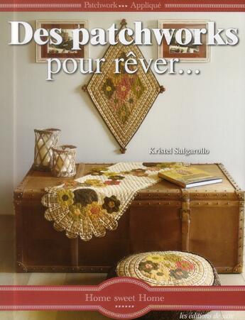 Couverture du livre « Patchworks de rêves » de Kristel Salgarollo aux éditions De Saxe