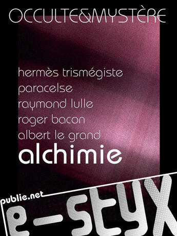 Couverture du livre « Alchimie » de  aux éditions Publie.net