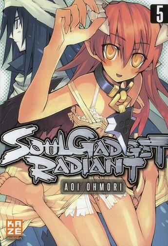 Couverture du livre « Soul gadget radiant Tome 5 » de Aoi Ohmori aux éditions Kaze