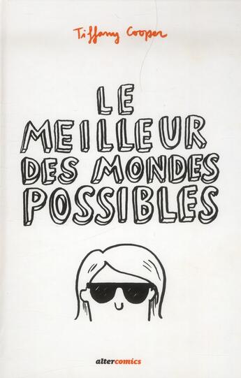 Couverture du livre « Le meilleur des mondes possibles » de Tiffany Cooper aux éditions Alter Comics