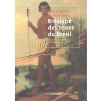 Couverture du livre « Le bréviaire des terres du Brésil » de Luiz Antonio De Assis Brasil aux éditions Le Temps Des Cerises