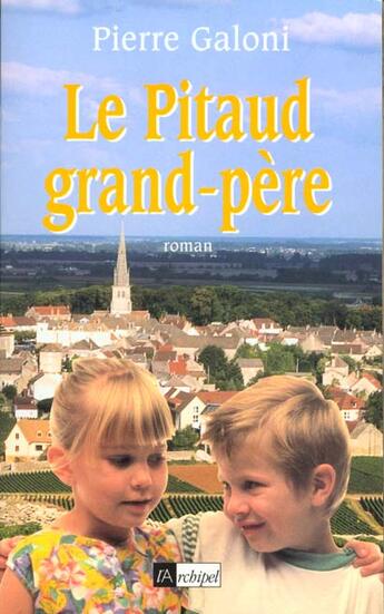 Couverture du livre « Le pitaud grand-pere » de Pierre Galoni aux éditions Archipel