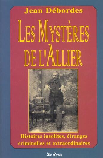 Couverture du livre « Allier mysteres » de Jean Debordes aux éditions De Boree