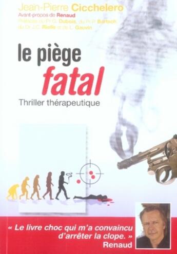 Couverture du livre « N 125 le piege fatal » de Cicchelero J-P. aux éditions Jouvence