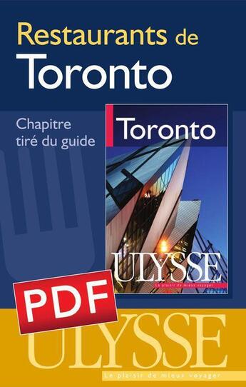 Couverture du livre « Restaurants de Toronto » de  aux éditions Ulysse