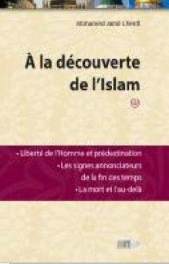 Couverture du livre « À la découverte de l'Islam t.2 » de Mohamed Jamil Cherifi aux éditions La Ruche