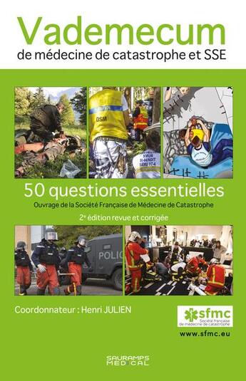 Couverture du livre « Vademecum de médecine de catastrophe et SSE : 50 questions essentiels (2e édition) » de Henri Julien et Collectif aux éditions Pomarede & Richemont