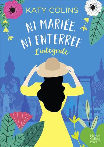 Couverture du livre « Ni mariée, ni entérrée ; l'intégrale » de Katy Colins aux éditions Harpercollins