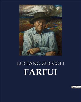 Couverture du livre « FARFUI » de Luciano Zuccoli aux éditions Culturea