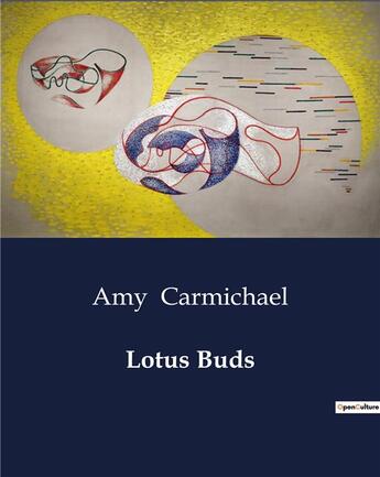 Couverture du livre « Lotus Buds » de Carmichael Amy aux éditions Culturea