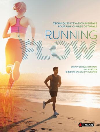 Couverture du livre « Running flow : immersion mentale pour une course optimale » de  aux éditions 4 Trainer