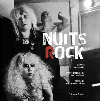 Couverture du livre « Nuits rock » de Ian Craddock aux éditions Goater