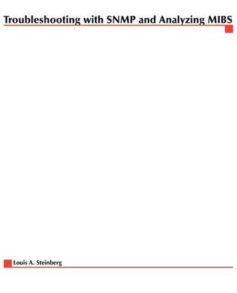 Couverture du livre « Troubleshooting with snmp and analyzing mibs » de Steinberg Louis A. aux éditions Mcgraw-hill Education