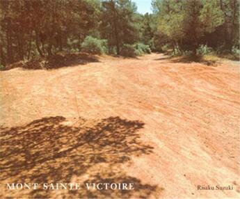 Couverture du livre « Suzuki mont sainte victoire » de Suzuki Risaku aux éditions Nazraeli