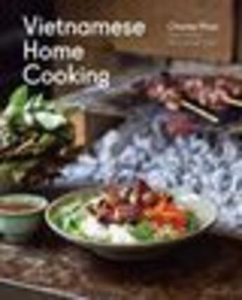 Couverture du livre « Vietnamese Home Cooking » de Phan Charles aux éditions Epagine
