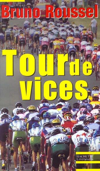 Couverture du livre « Tour de vices » de Roussel Bruno aux éditions Hachette Litteratures