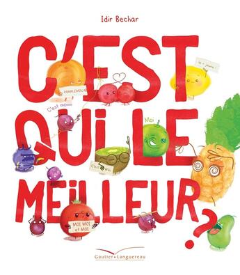 Couverture du livre « C'est qui le meilleur ? » de Idir Bechar aux éditions Gautier Languereau