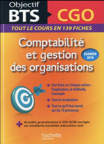 Couverture du livre « Objectif BTS ; CGO ; fiches (édition 2016) » de Patricia Charpentier et Daniel Sopel et Michel Coucoureux aux éditions Hachette Education