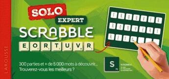 Couverture du livre « Scrabble solo expert » de  aux éditions Larousse