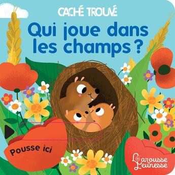 Couverture du livre « Qui joue dans les champs ? » de Genie Espinosa aux éditions Larousse