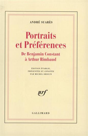 Couverture du livre « Ames et visages - ii - portraits et preferences - de benjamin constant a arthur rimbaud » de Andre Suares aux éditions Gallimard